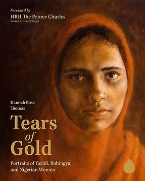 portada Tears of Gold: Portraits of Yazidi, Rohingya, and Nigerian Women 