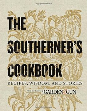 portada The Southerner's Cookbook: Recipes, Wisdom, and Stories (in English)