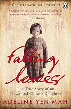 portada Falling Leaves Return to Their Roots: The True Story of an Unwanted Chinese Daughter