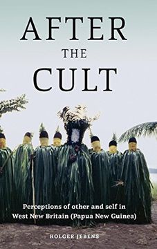 portada After the Cult: Perceptions of Other and Self in West new Britain (Papua new Guinea) 