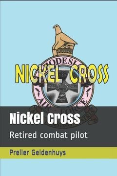 portada Nickel Cross: Retired combat pilot (en Inglés)