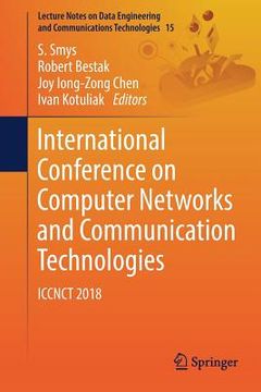 portada International Conference on Computer Networks and Communication Technologies: Iccnct 2018 (in English)