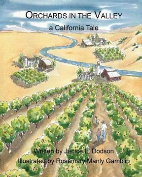portada Orchards in the Valley: A California Tale (en Inglés)