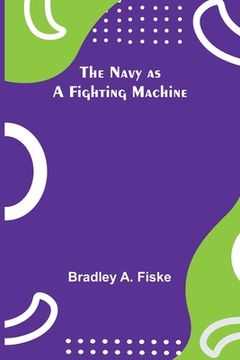 portada The Navy as a Fighting Machine 