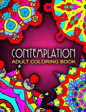 portada CONTEMPLATION ADULT COLORING BOOKS - Vol.3: adult coloring books best sellers stress relief (en Inglés)