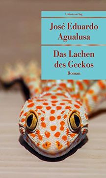 portada Das Lachen des Geckos: Roman (Unionsverlag Taschenbücher) (en Alemán)