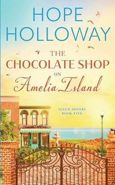 portada The Chocolate Shop on Amelia Island (en Inglés)