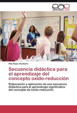 portada Secuencia didáctica para el aprendizaje del concepto oxido-reducción: Elaboración y aplicación de una secuencia didáctica para el aprendizaje ... concepto de óxido-reducción (Spanish Edition)