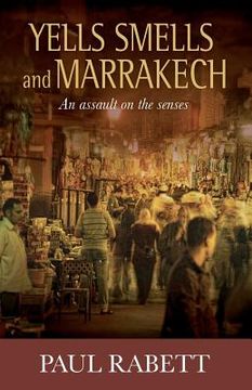 portada yells smells and marrakech (en Inglés)