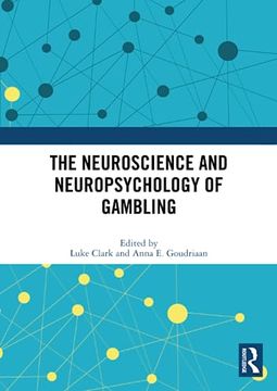 portada The Neuroscience and Neuropsychology of Gambling (en Inglés)