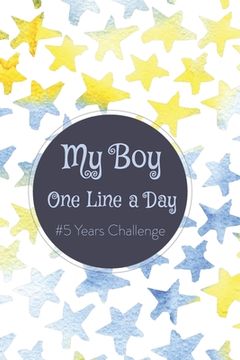 portada My Boy One Line a Day: #5 Years Challange (en Inglés)