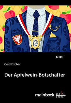 portada Der Apfelwein-Botschafter: Krimi (Rauscher-Krimi) (en Alemán)