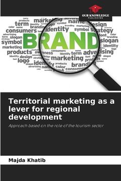 portada Territorial marketing as a lever for regional development (en Inglés)