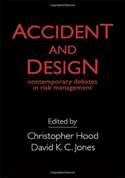 portada Accident and Design: Contemporary Debates on Risk Management
