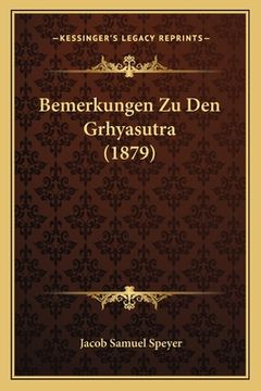 portada Bemerkungen Zu Den Grhyasutra (1879) (en Alemán)