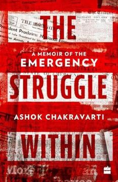 portada The Struggle Within: A Memoir of the Emergency (en Inglés)