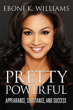 portada Pretty Powerful: Appearance, Substance, and Success