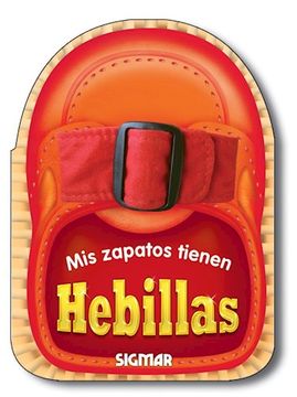 portada Mis Zapatos Tienen Hebillas (in Spanish)