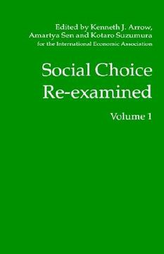 portada social choice re-examined, volume i (in English)