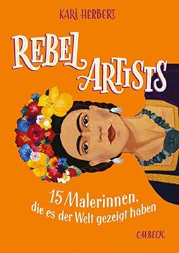 portada Rebel Artists: 15 Malerinnen, die es der Welt Zeigten (en Alemán)
