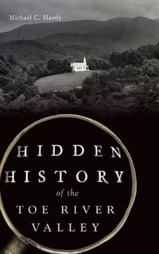 portada Hidden History of the Toe River Valley (en Inglés)