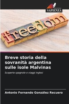 portada Breve storia della sovranità argentina sulle isole Malvinas (in Italian)