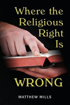 portada Where the Religious Right Is Wrong (en Inglés)