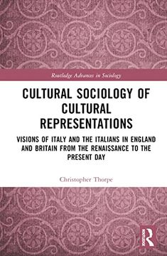 portada Cultural Sociology of Cultural Representations (Routledge Advances in Sociology) 