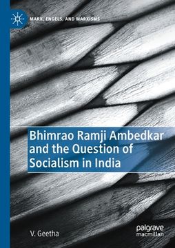 portada Bhimrao Ramji Ambedkar and the Question of Socialism in India 