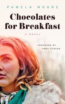 portada Chocolates for Breakfast: A Novel 