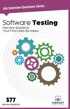 portada Software Testing Interview Questions You'll Most Likely Be Asked (Job Interview Questions Series) (Volume 10) (en Inglés)