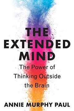 portada The Extended Mind: The Power of Thinking Outside the Brain (en Inglés)