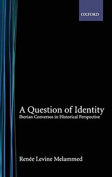 portada A Question of Identity: Iberian Conversos in Historical Perspective (en Inglés)