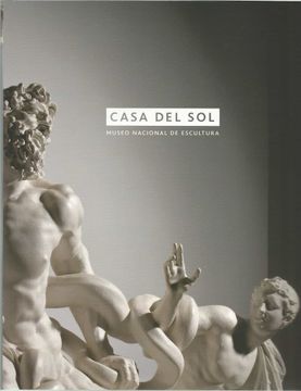 portada Casa del Sol. Museo Nacional de Escultura. 2021