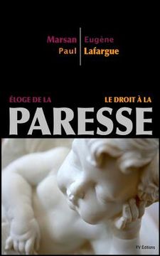 portada Éloge de la Paresse - Le Droit à la Paresse (en Francés)
