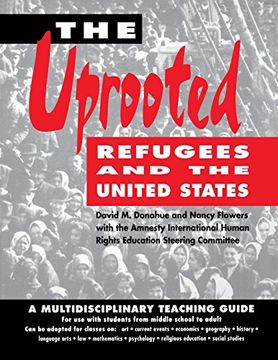 portada The Uprooted: Refugees and the United States : a Multidisciplinary Teaching Guide