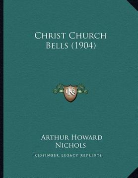 portada christ church bells (1904) (in English)