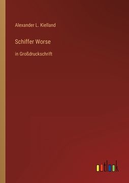 portada Schiffer Worse: in Großdruckschrift 