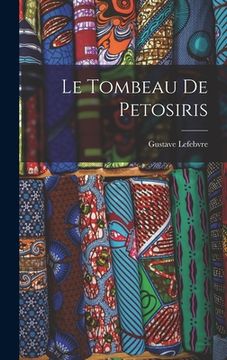 portada Le tombeau de Petosiris (en Francés)