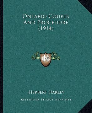 portada ontario courts and procedure (1914) (en Inglés)