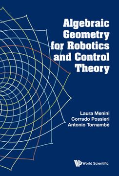 portada Algebraic Geometry for Robotics and Control Theory (en Inglés)