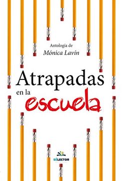 portada Atrapadas en la escuela (Spanish Edition)