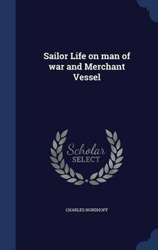 portada Sailor Life on man of war and Merchant Vessel