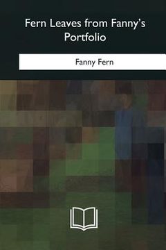 portada Fern Leaves from Fanny's Portfolio (en Inglés)