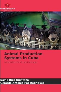 portada Animal Production Systems in Cuba (en Inglés)