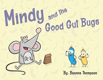 portada Mindy and the Good gut Bugs (en Inglés)