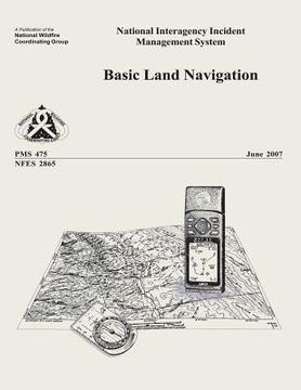 portada Basic Land Navigation: National Interagency Incident Management System (in English)