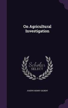 portada On Agricultural Investigation (en Inglés)