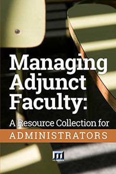 portada Managing Adjunct Faculty: A Resource Collection for Administrators (en Inglés)
