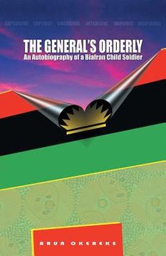 portada The General'S Orderly: An Autobiography of a Biafran Child Soldier